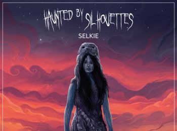 Album cover for "Selkie" by Haunted By Silhouettes