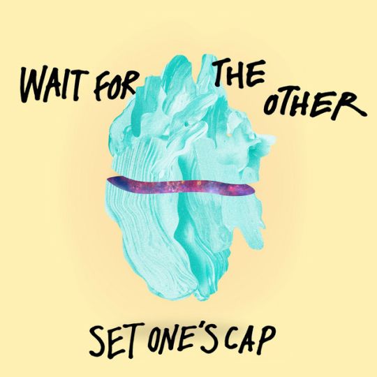 Album cover for Wait for the Other by Set One's Cap